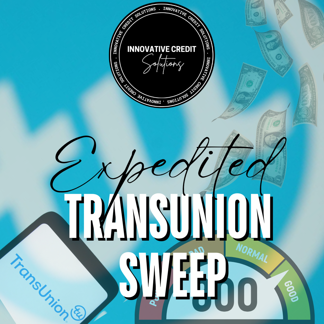 Expedited Transunion Sweep